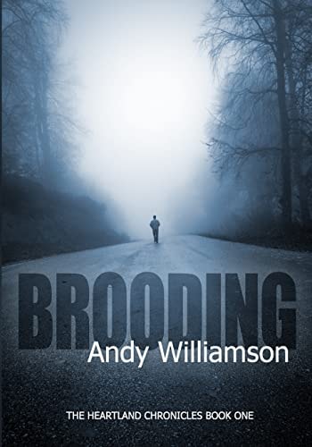 Brooding The Heartland Chronicles Book 1
