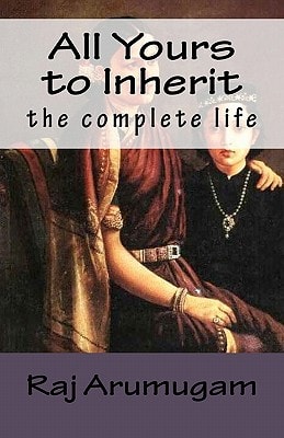 All Yours to Inherit The Complete Life