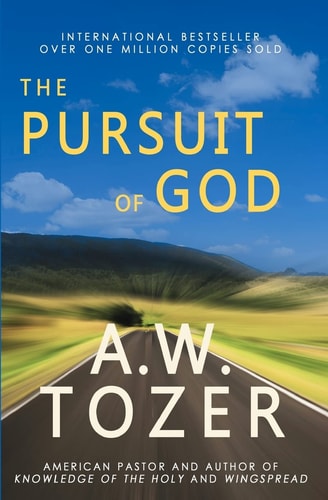 The Pursuit of God