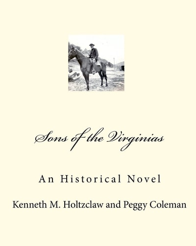 Sons of the Virginias An Historical Novel