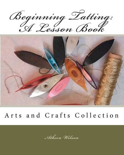 Beginning Tatting A Lesson Book