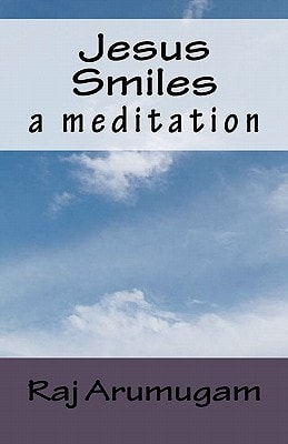 Jesus Smiles A Meditation