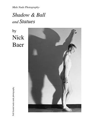 Male Nude Photography- Ball & Shadow and Statues (7x10)