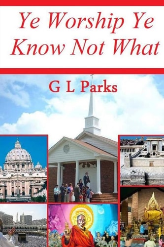 Ye Worship Ye Know Not What
