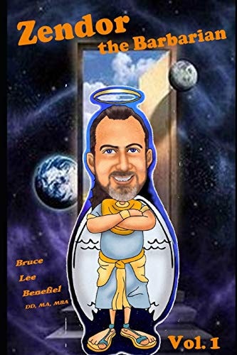 Zendor the Barbarian A New Millennial Myth about the Battle Between Science and Spirituality.