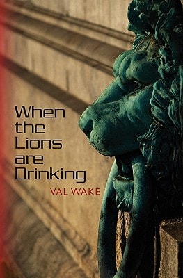 When the Lions are Drinking
