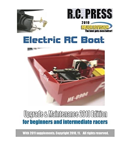 Electric RC Boat Upgrade and Maintenance 2010 Edition