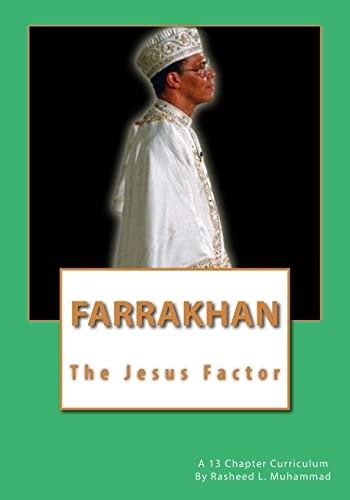 Farrakhan The Jesus Factor