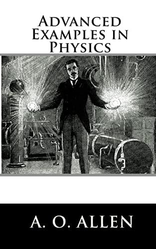 Advanced Examples in Physics