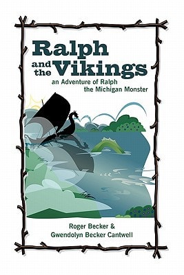 Ralph and the Vikings An Adventure of Ralph The Michigan Monster