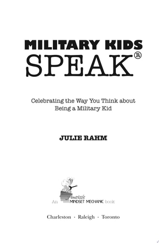 Military Kids Speak Celebrating the Way You Think about Being a Military Kid