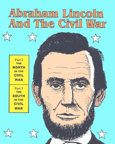 Abraham Lincoln and the Civil War