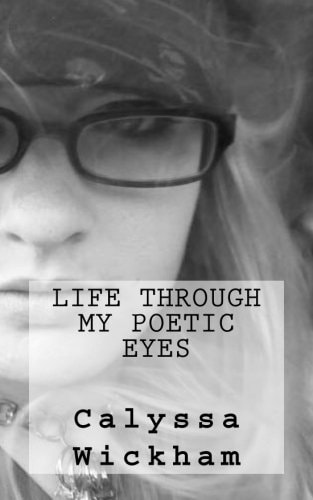 Life Through My Poetic Eyes