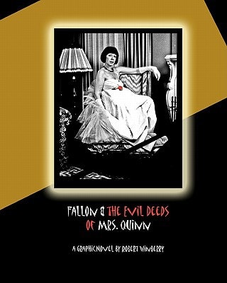 Fallon and the Evil Deeds of Mrs. Quinn