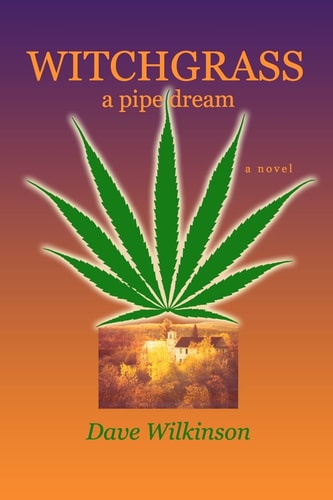 Witchgrass A Pipe Dream