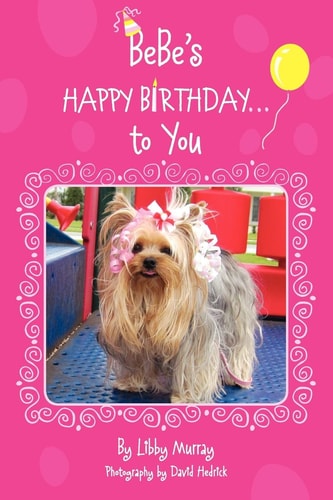 Bebe's Happy Birthday...To You