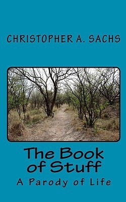 The Book of Stuff : A Parody of Life
