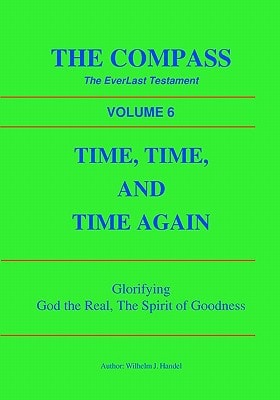 Time, Time, and Time Again The Compass, The EverLast Testament