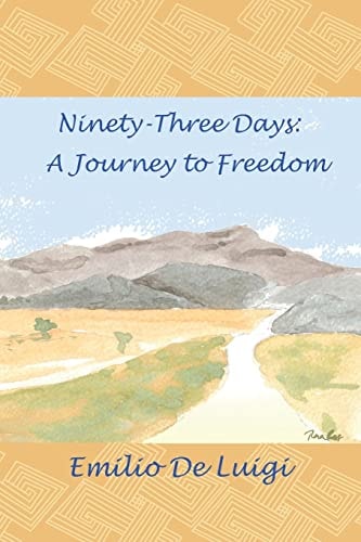 Ninety-Three Days A Journey to Freedom