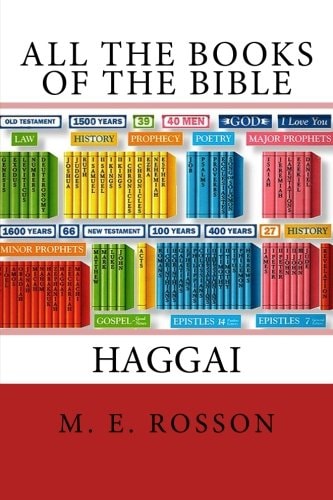 All the Books of the Bible The Book of Haggai