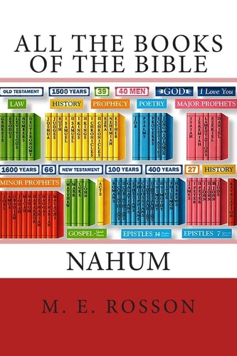 All the Books of the Bible The Book of Nahum