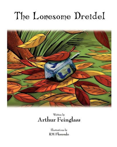 The Lonesome Dreidel A Chanukah Adventure