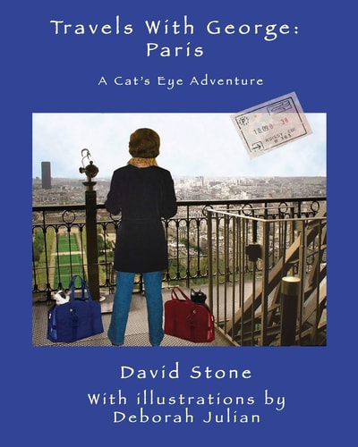 Travels With George Paris: A Cat's Eye Adventure