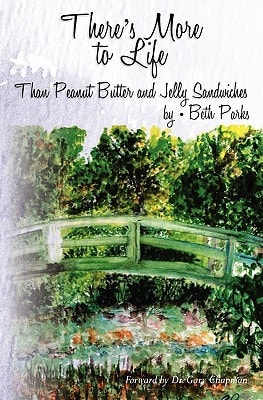 There's More To Life Than Peanut Butter and Jelly Sandwiches