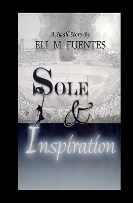 Sole and Inspiration