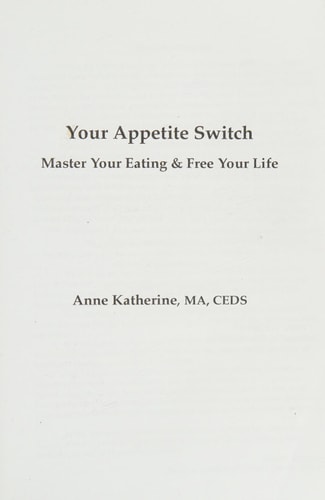 Your Appetite Switch: Master Your Eating & Free Your Life