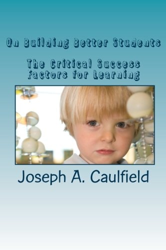 On Building Better Students The Empowered Student Handbook