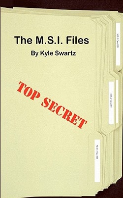 The M. S. I. Files The Beginning