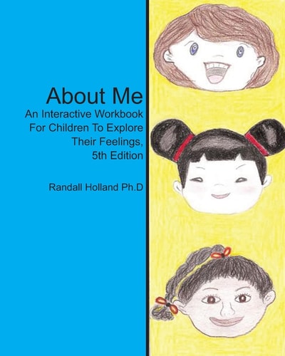 About Me An Interactive Workbook for Children To Explore Their Feelings