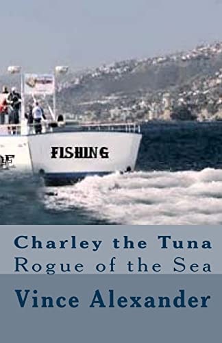 Charley the Tuna Rogue of the Sea
