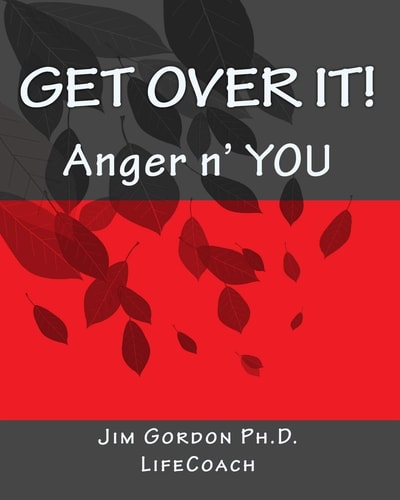 Get Over It! Anger N' YOU