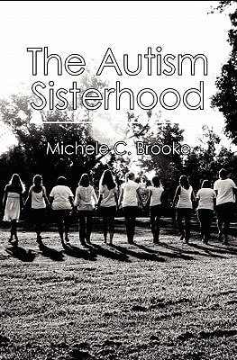 The Autism Sisterhood A (brief) Manual
