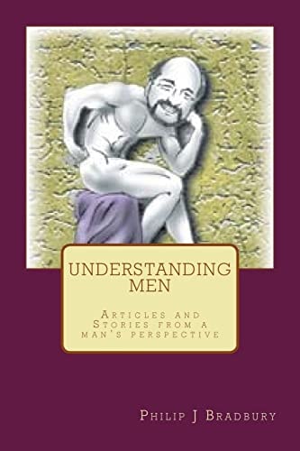 Understanding Men Articles and Stories from a Man's Perspective