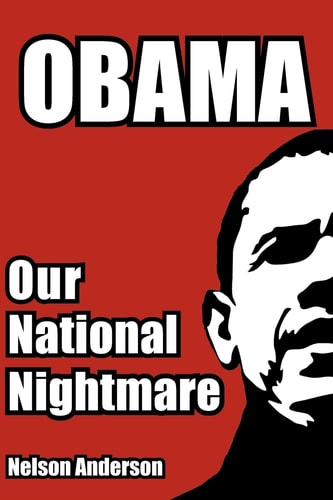 Obama Our National Nightmare