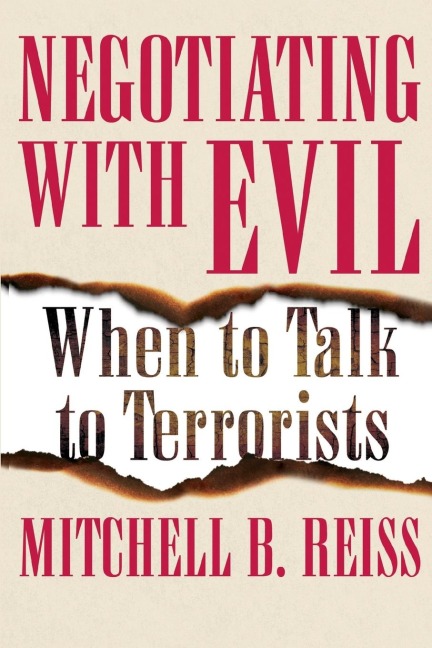Negotiating with Evil: When to Talk to Terrorists