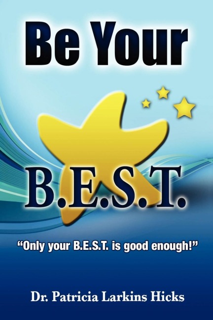 Be Your B.E.S.T.
