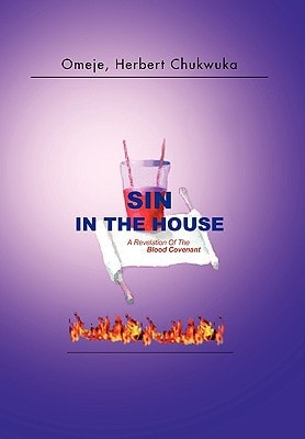 Sin In The House A Revelation Of The Blood Covenant