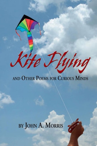 Kite Flying and Other Poems for Curious Minds