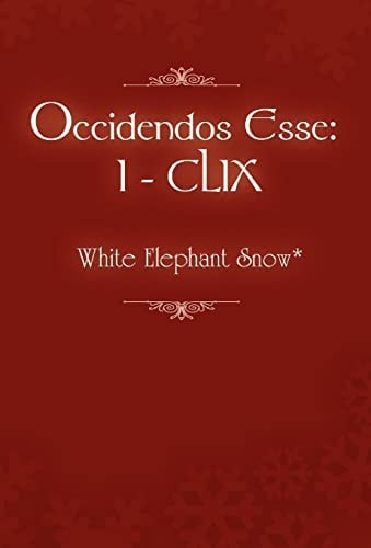 Occidendos Esse I - Clix