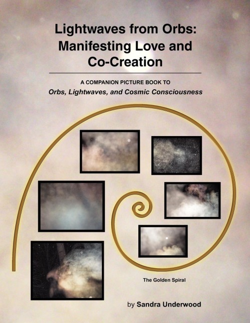 Lightwaves from Orbs: Manifesting Love and Co-Creation
