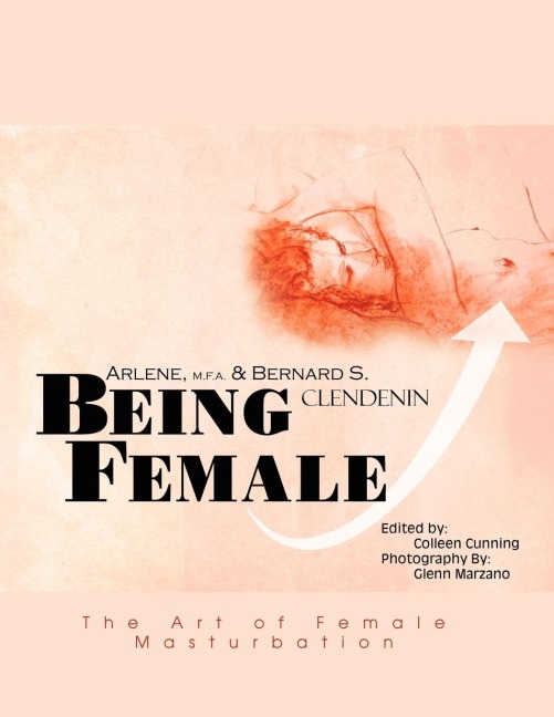 Being Female: The Art of Female Masturbation