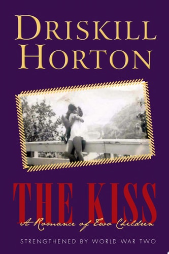 The Kiss A Romance of Two Children