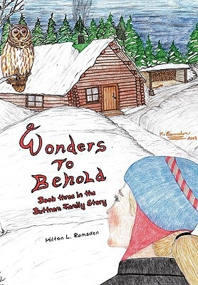 Wonders to Behold Book Three in the Buttram Family Story