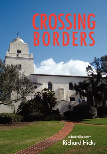 Crossing Borders An Eddie Desilva Mystery