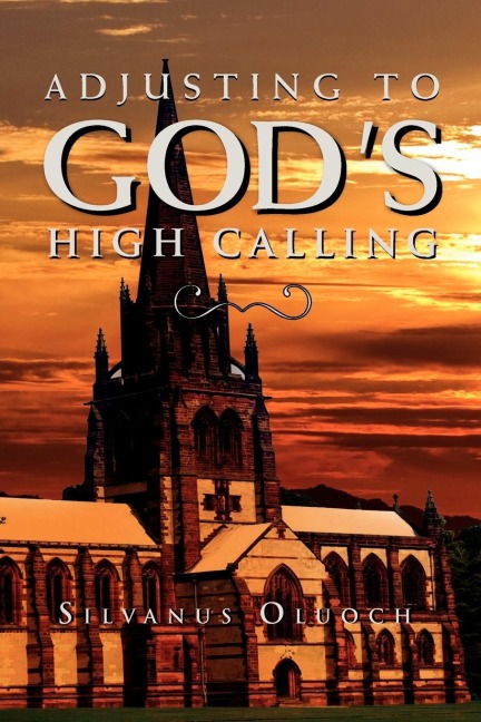 Adjusting to Gods High Calling