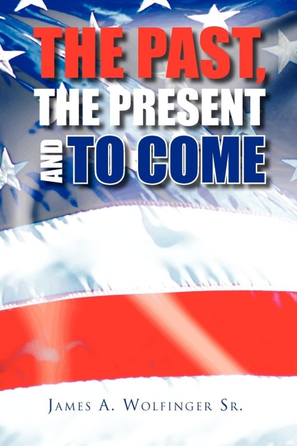 The Past, the Present and to Come